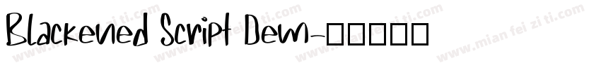 Blackened Script Dem字体转换